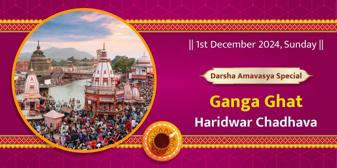 This Sacred Darsha Amavasya, Offer Chadhava at Ganga Ghat, Haridwar!