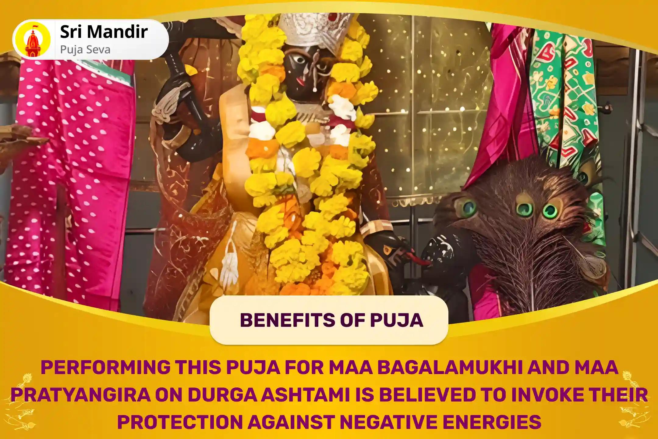 Durga Ashtami Mahavidya 25 Brahman Mahanushthan Bagalamukhi-Pratyangira Kavach Path, 1,25,000 Bagalamukhi Mool Mantra Jaap and Havan for Devi's Protection to Repel Malevolent Energies and Negative Influences