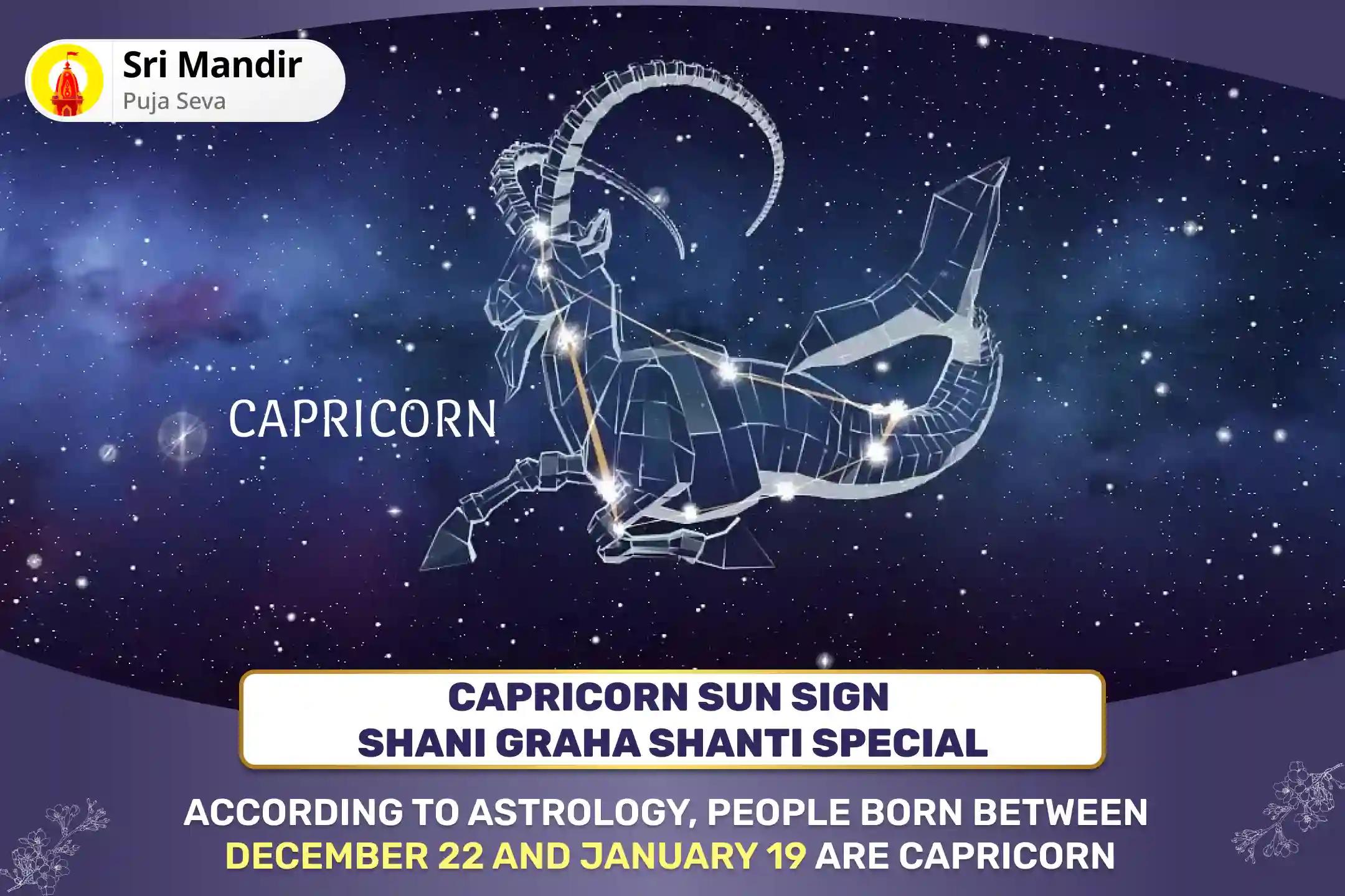 Capricorn Sun Sign Shani Graha Shanti Special Capricorn Rashi Shanti Puja Mantra Jaap & Yagya for Overcoming Challenges and Adversities in Life