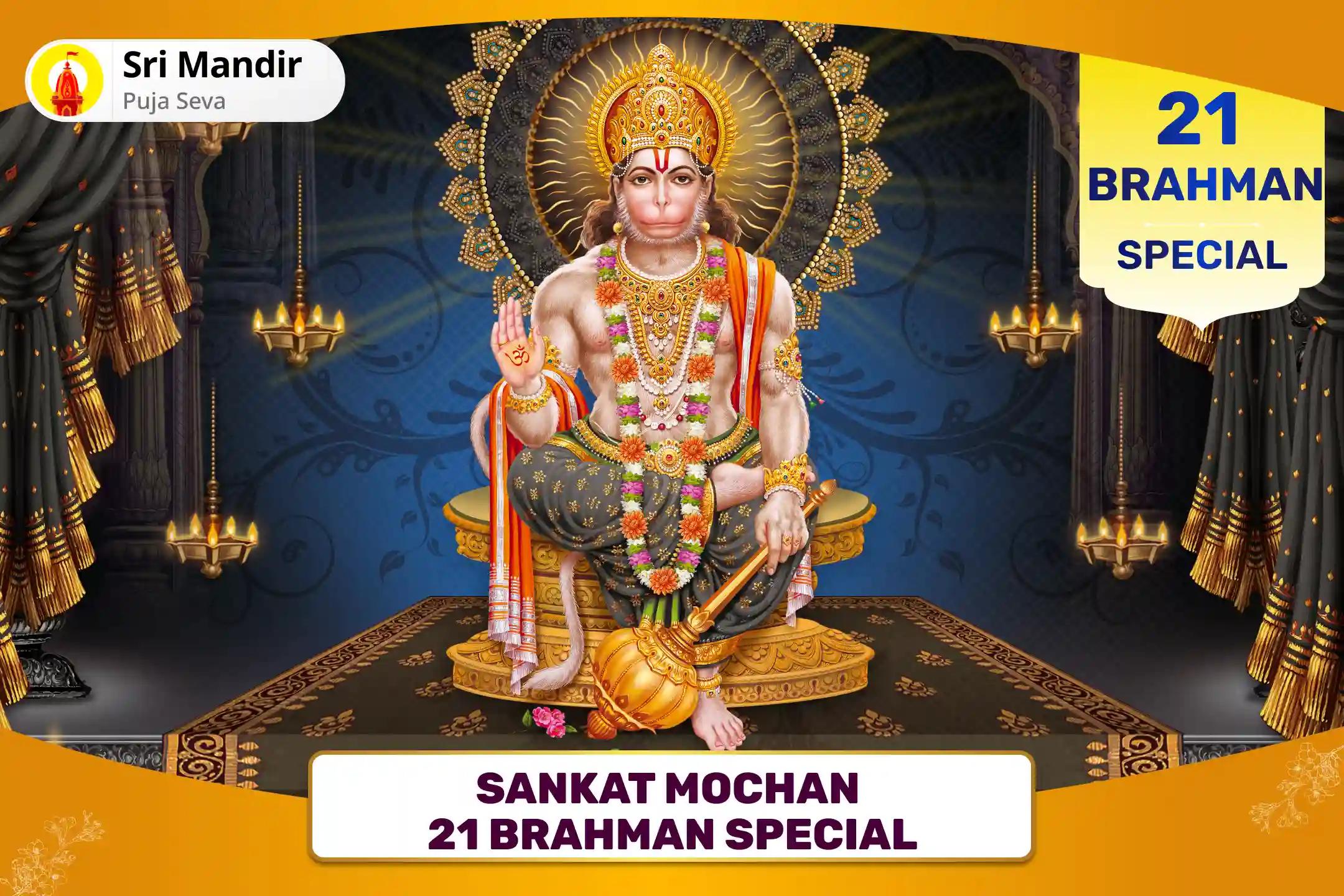 Sankat Mochan 21 Brahman Special 1008 Hanuman Chalisa Path and Sankat Mochan Hanuman Ashtak Path for Strength and Courage to Overcome Adversities in Life