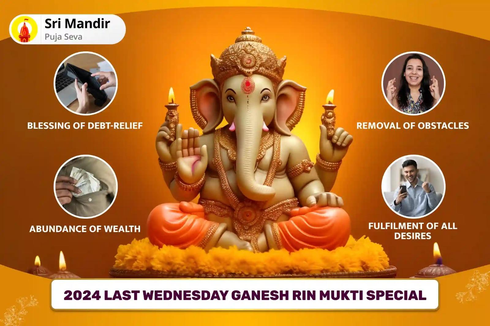 Wednesday Ganesh Rin Mukti Special Rin Nashak Ganesh Stotra Path and 1008 Ganesh Durva Archana For Blessing of Debt-Relief and Abundance of Wealth