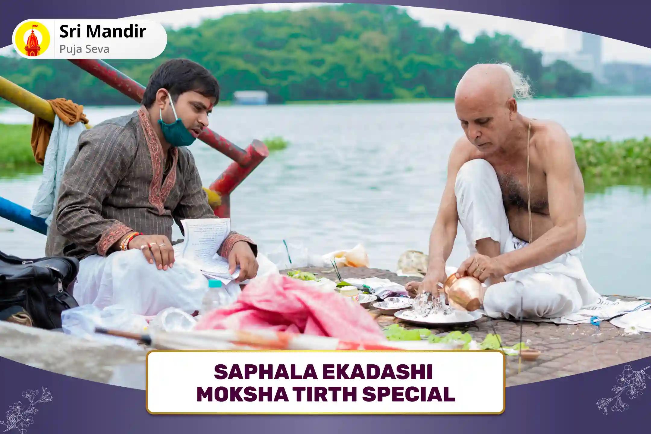 Saphala Ekadashi Moksha Tirth Special Narayan Bali, Naag Bali, and Pitru Shanti Mahapuja for Peace of Departed Souls