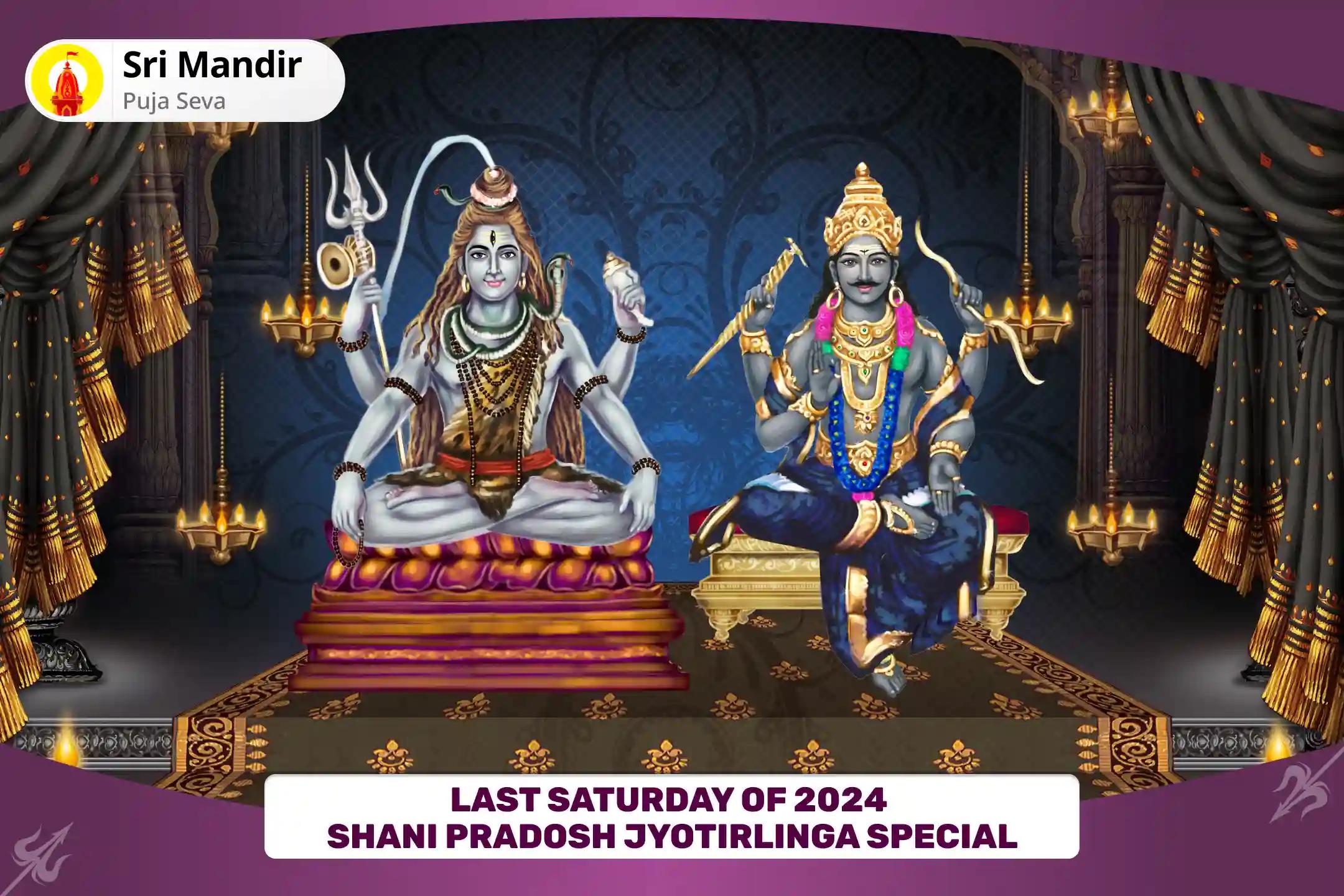 Last Saturday of 2024 Shani Pradosh Jyotirlinga Special Pradosh Kaal 21,000 Mahamrityunjay Mantra Jaap and 19,000 Shani Mool Mantra Jaap and Til Tel Abhishek for Overcoming Miscommunication, Misunderstanding and Conflicts in Relationship