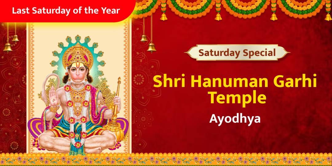 Invoke Lord Hanuman’s Divine Protection with Saturday Chadhava at Hanuman Garhi Temple!