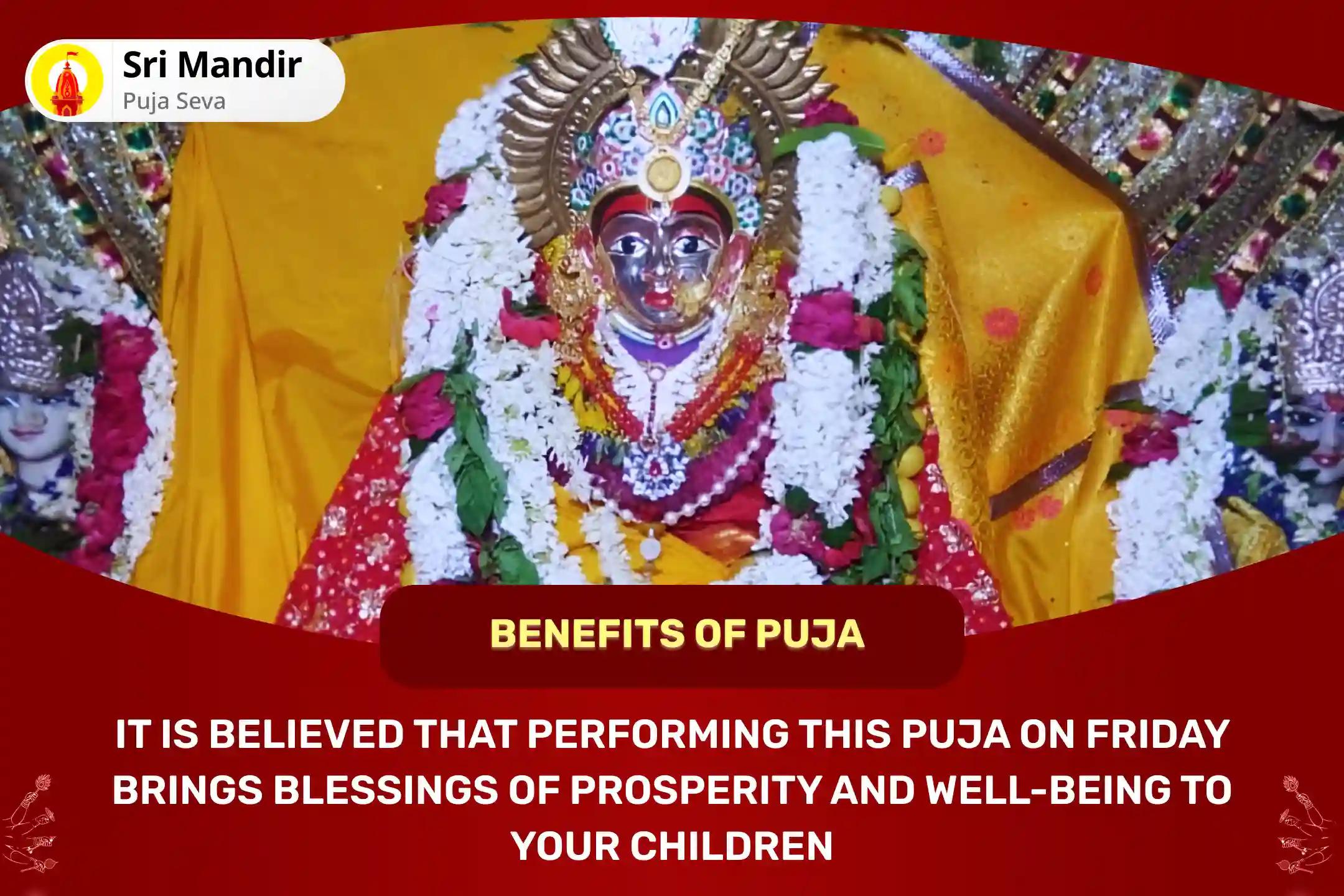 First Friday of 2025 Santan Lakshmi Special Santan Dosha Nivaran Santan Lakshmi Pujan, Shri Suktam Path and Shri Yantra Kumkum Archana for Blessing for Prosperity and Well-Being of your Children