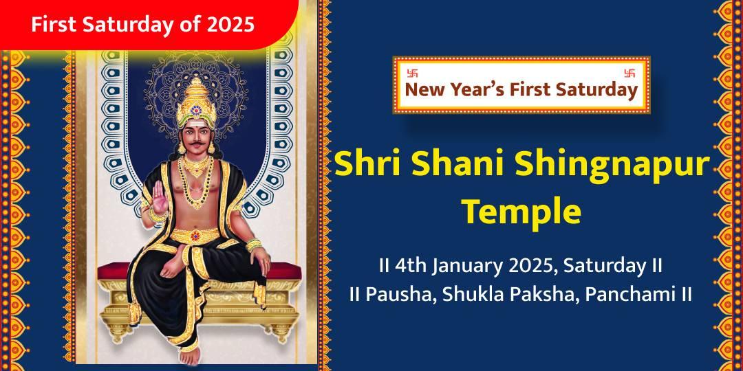 Celebrate First Saturday of 2025 with Shani Shingnapur Special Chadhava