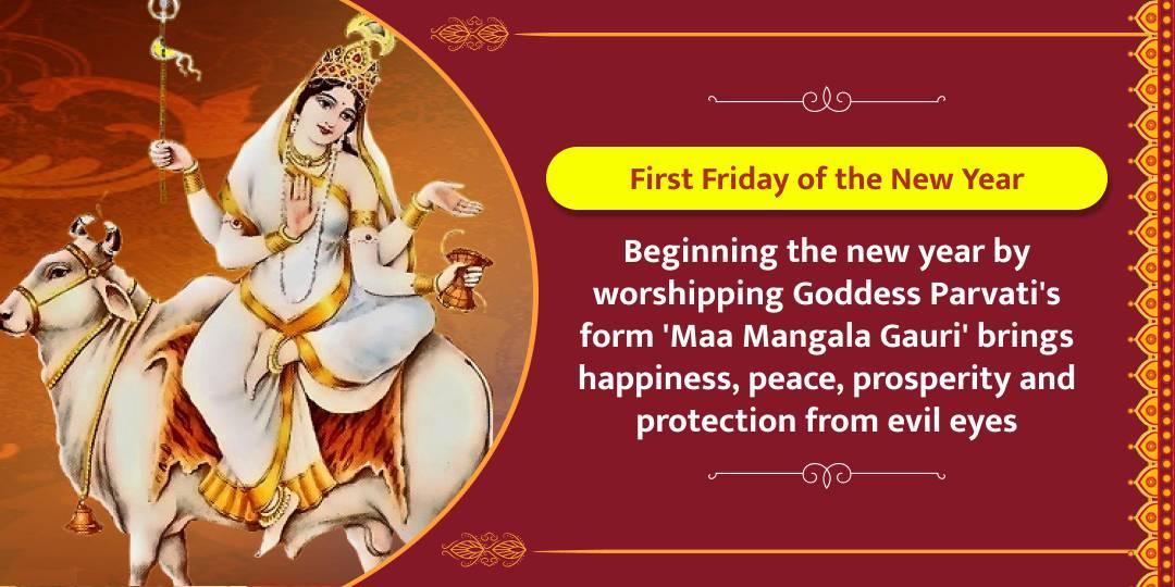 New Year's First Friday Special Maa Mangala Gauri Shaktipeeth Chadhava