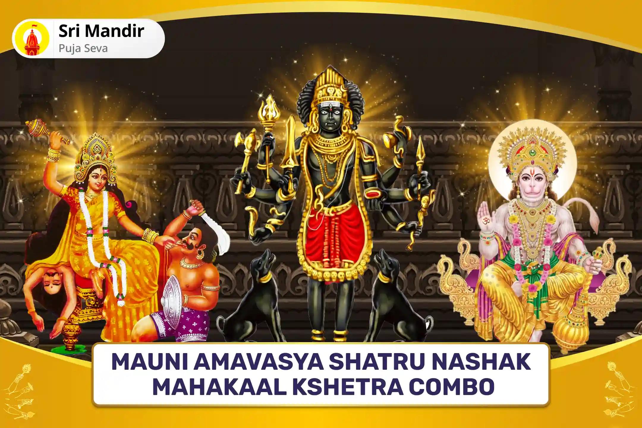 Mauni Amavasya Shatru Nashak Mahakaal Kshetra Combo Maa Bagalamukhi, Kaal Bhairav and Sankat Mochan Hanuman Sarva Kasht Nivaran Puja and Yagya for Protection from Enemies, Destroying Negativity and Removing