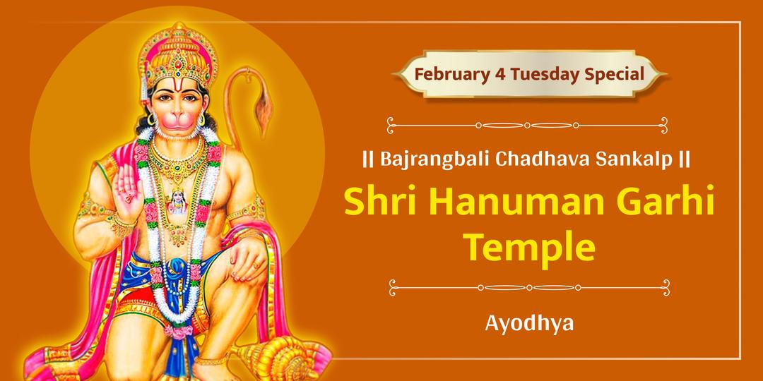 Begin February with Hanuman Ji's blessings! Take a Sankalp to offer Chadhava every Tuesday at Shri Hanuman Garhi Mandir for divine strength and protection.