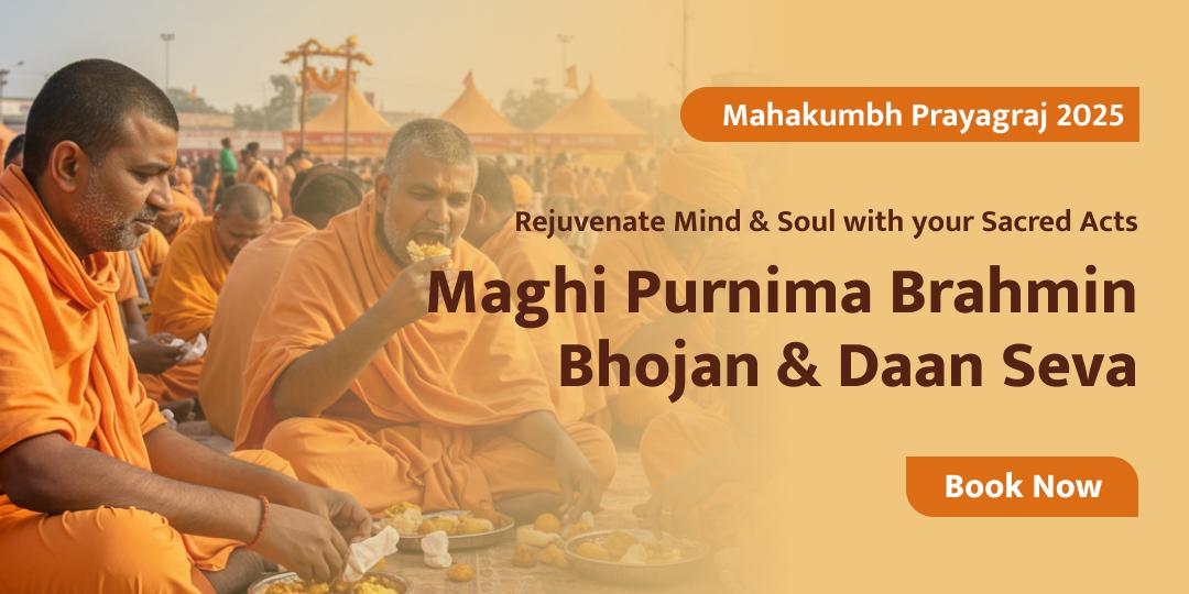 Maghi Purnima Brahmin Mahadaan – A Divine Path to earn Infinite Punyas