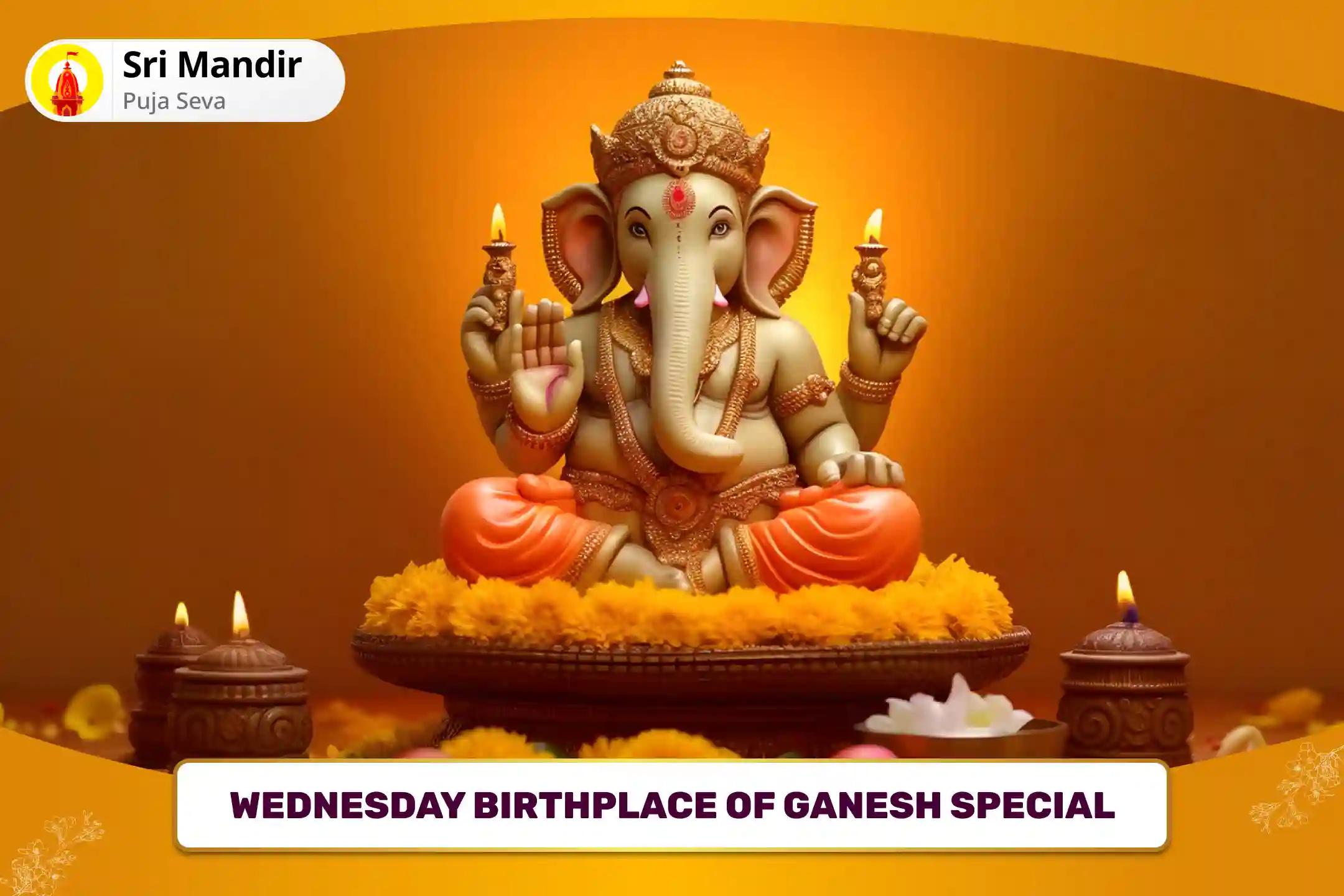 Wednesday Birthplace of Ganesh Special 11,000 Vighna Harta Ganesh Mool Mantra Jaap and Ashta Vinayak Havan for Protection from Negative Energies and Removal of Obstacles