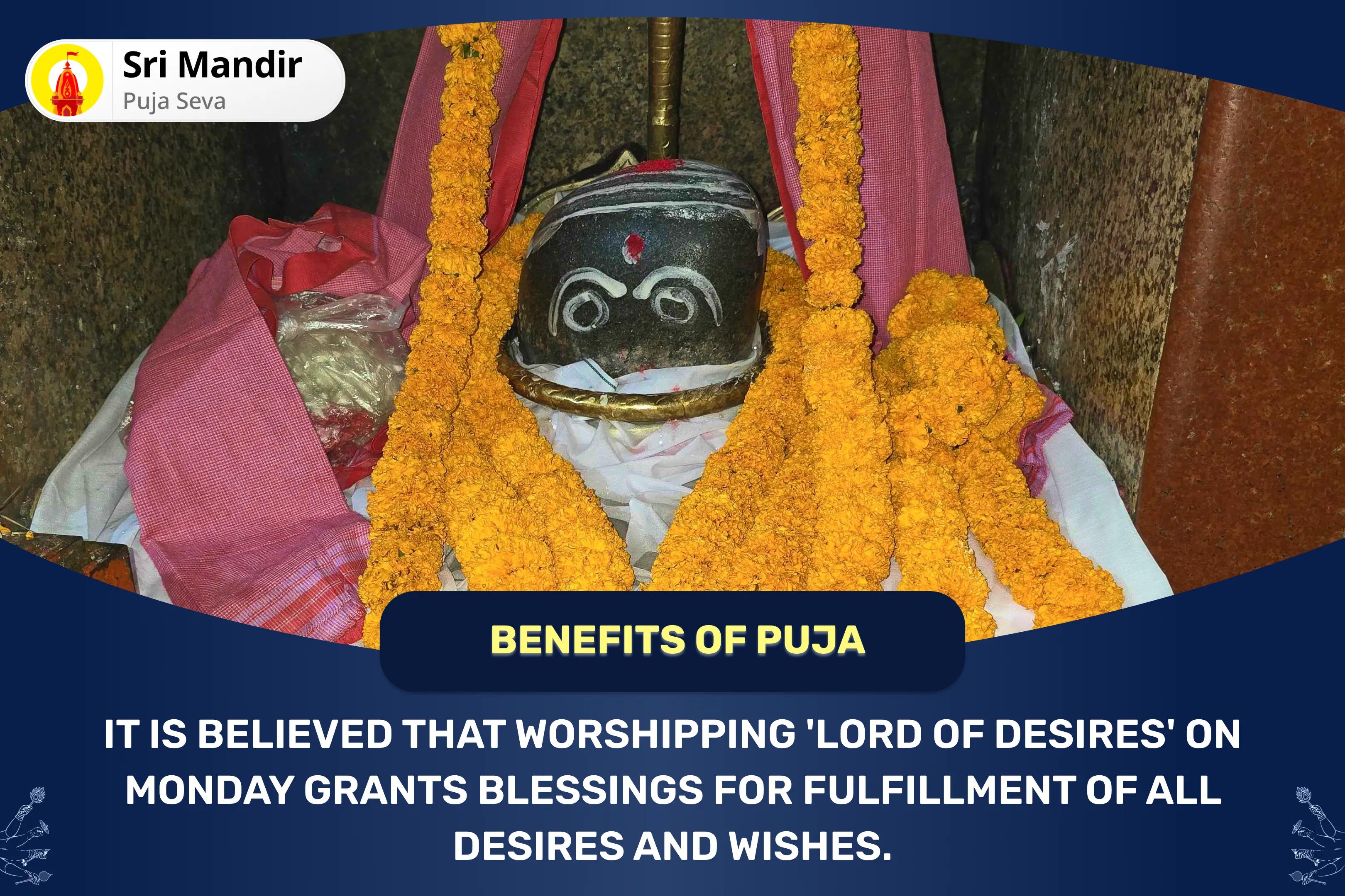 Monday 'Lord of Desires' Special Kameshwar Mahadev Panchamrit Rudrabhishek and Tripura Sundari Lalita Shahasranama Path and Havan for Fulfillment of all Desires and Wishes 