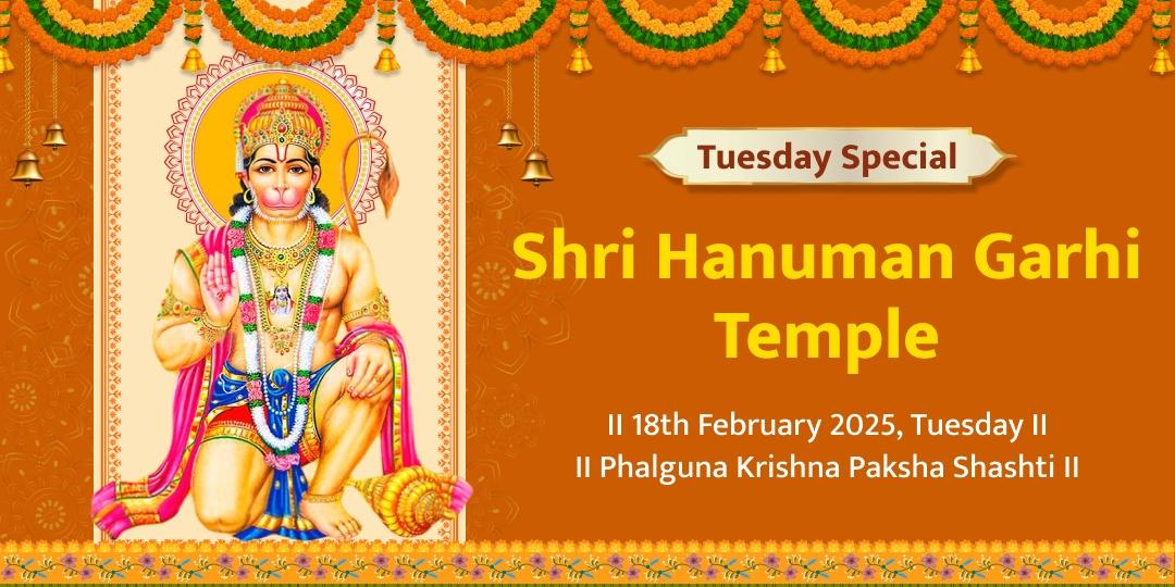 Tuesday Shri Hanumangarhi Mandir Chadhava