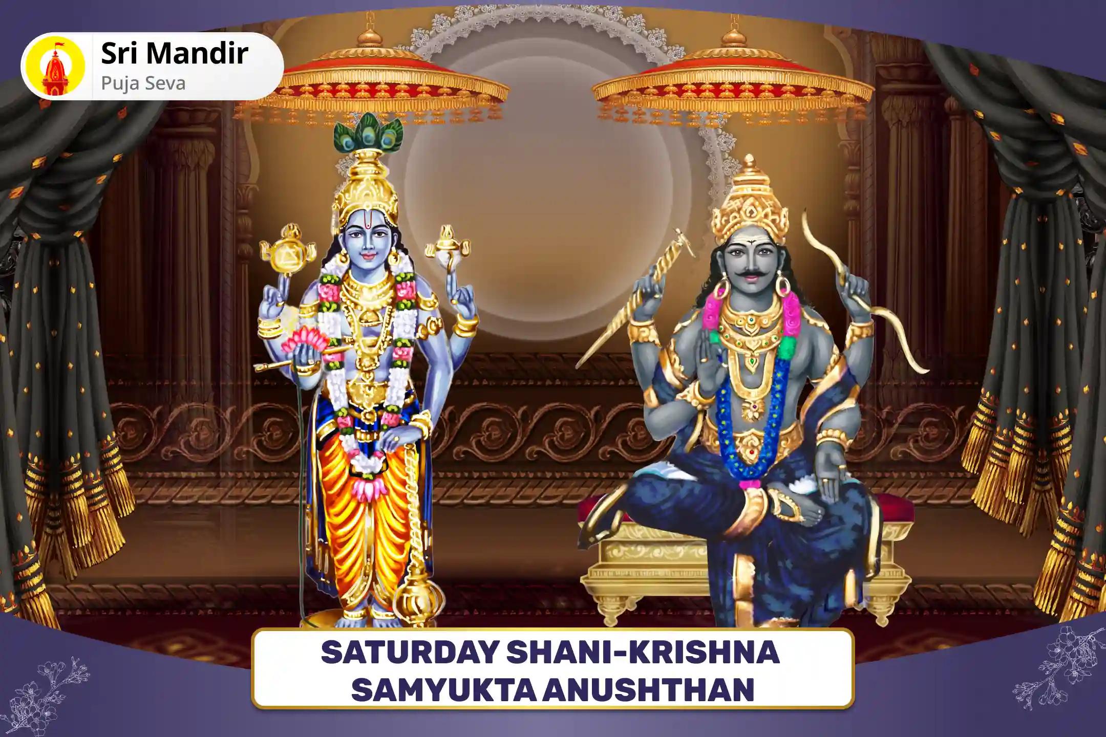 Saturday Shani-Krishna Samyukta Anushthan Shani-Krishna Kokilavan Sankalp Puja and Kosi Kalan Shani Til Tel Abhishek to Heal Past Karmas, Focus on Your Life’s Work, and Experience Everyday Joy