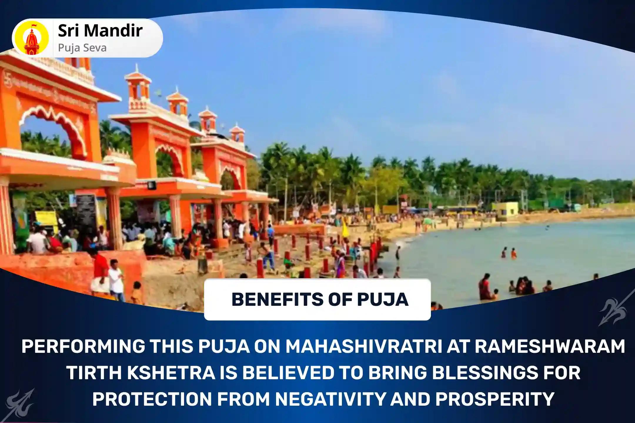 Mahashivratri Rameshwaram Tirth Kshetra Special Bilva Archana, 1008 Panchakshari japam and Rudrabhishekam for Protection from negativity and prosperity