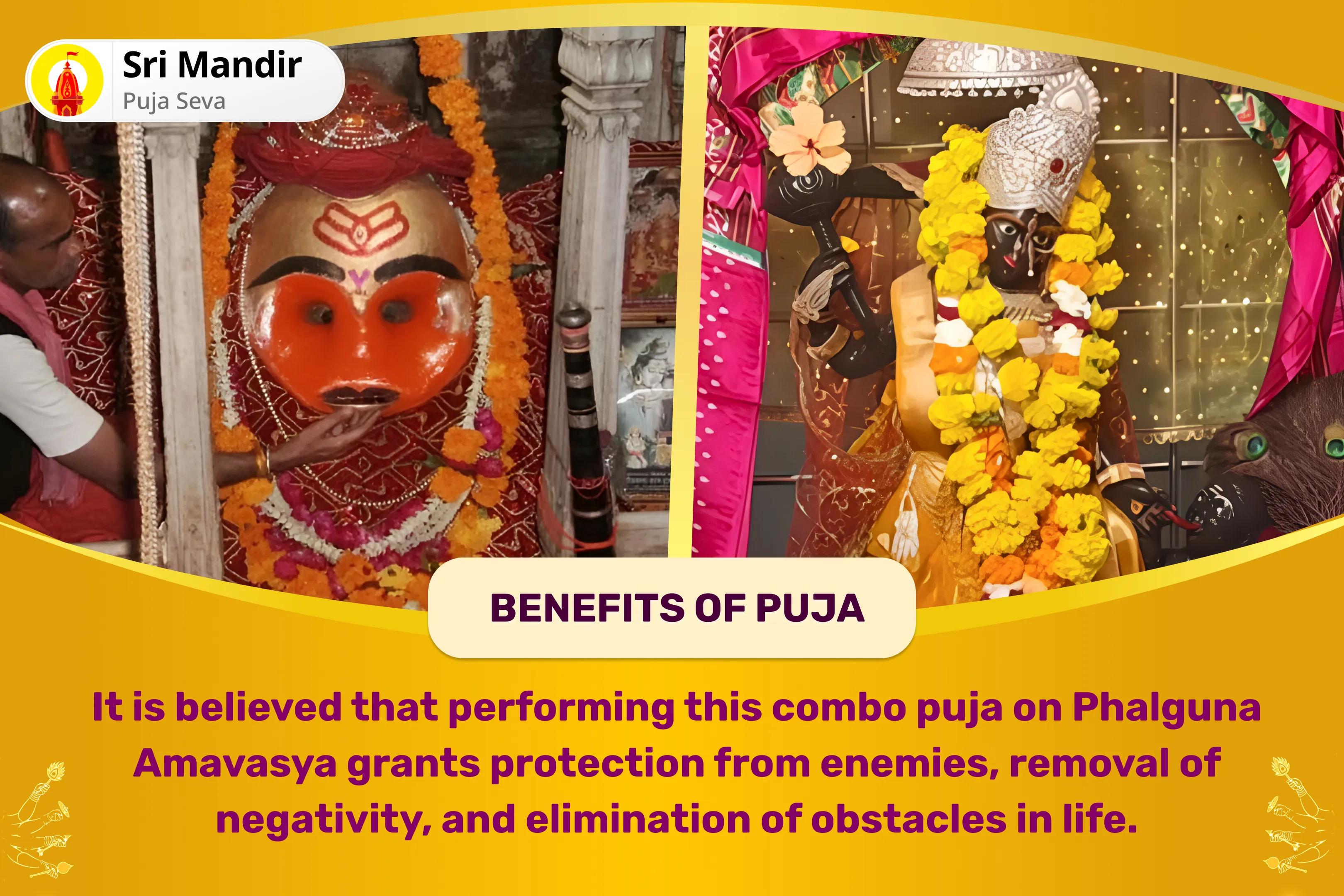 Phalguna Amavasya Shatru Nashak Mahakaal Kshetra Combo Maa Bagalamukhi, Kaal Bhairav and Sankat Mochan Hanuman Sarva Kasht Nivaran Puja and Yagya for Protection from Enemies, Destroying Negativity and Removing Obstacles in Life