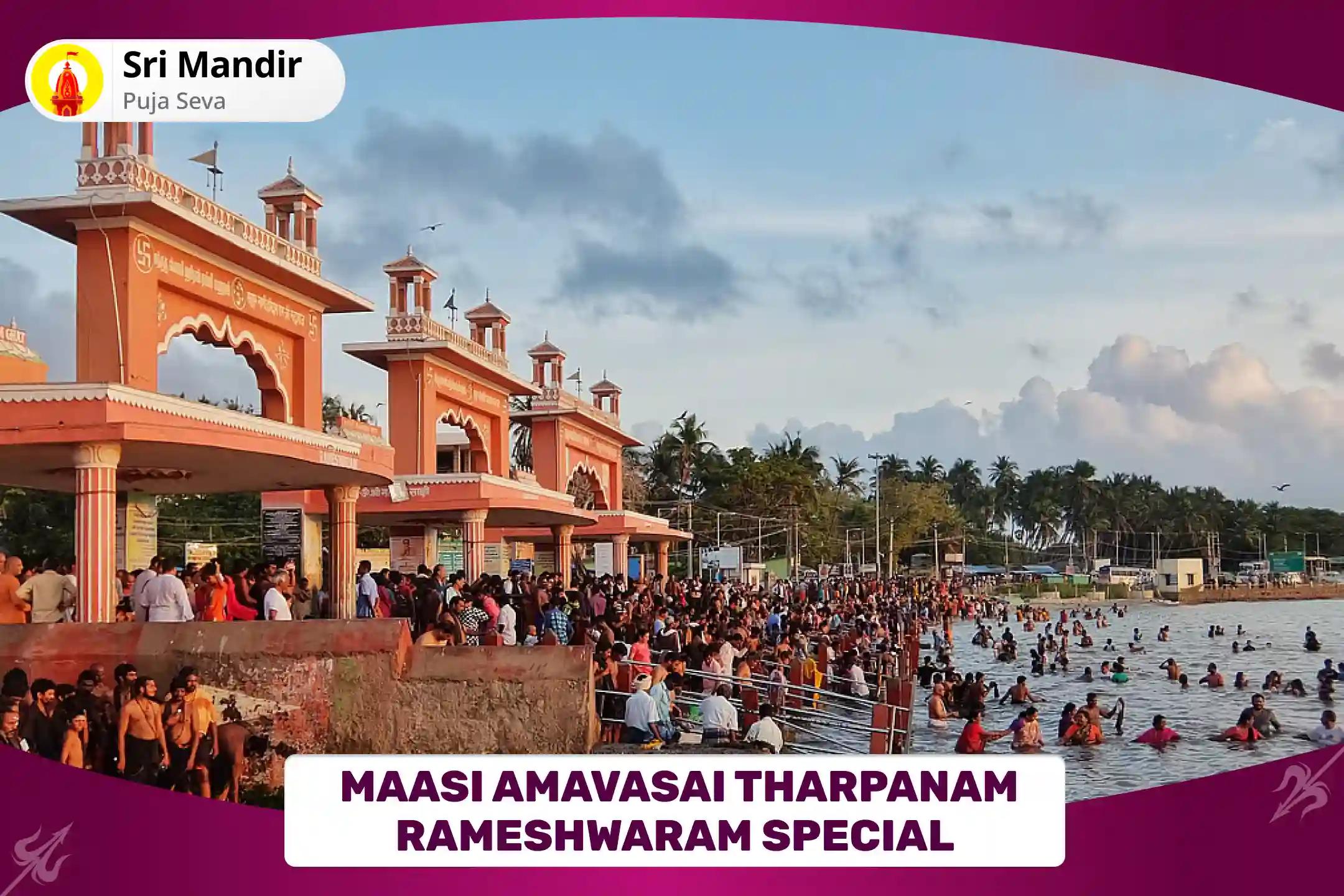 Maasi Amavasai Tharpanam Rameshwaram Special Tila Homa and Tharpanam for Peace of Ancestor's souls and Resolving Family Disputes