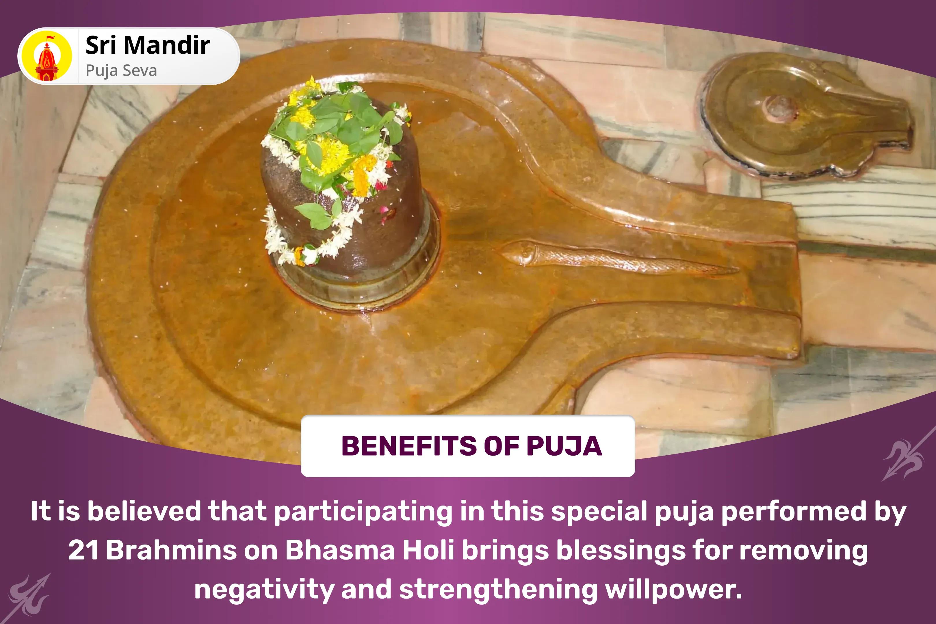 Vasant Purnima Shiv Bhasma Holi - 21 Brahmin Special Bhasma Holi, Shiv Rudrabhishek & 11,000 Shiva Tandava Stotra Jaap to Burn Away Negativity and Strengthen Willpower! 