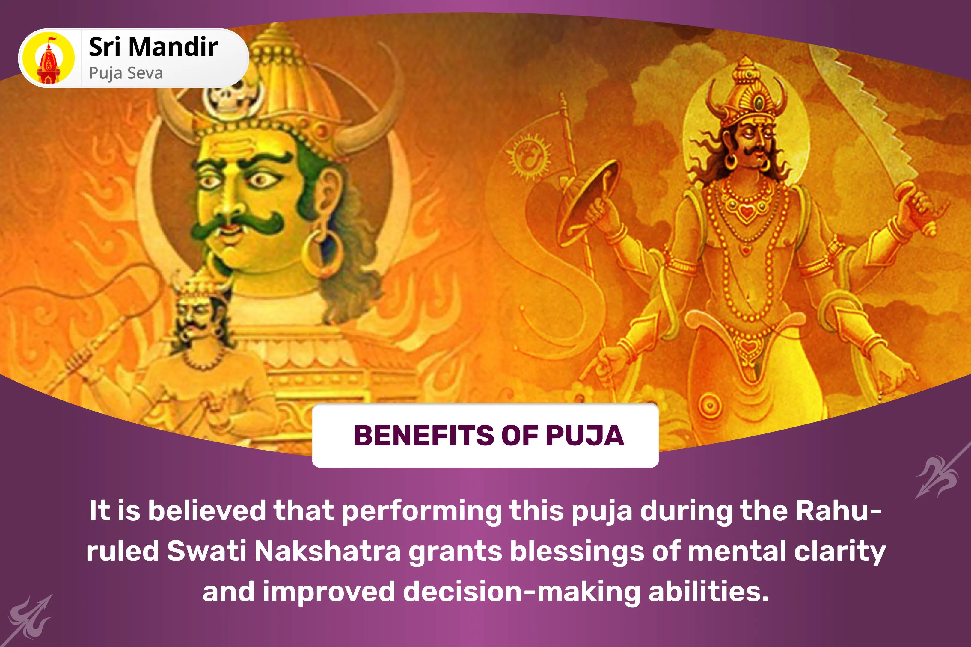 Rahu-Ketu Shanti Nakshatra Special Rahu-Ketu Peeda Shanti Puja and Shiv Rudrabishek for Blessing of Mental Clarity and Improved Decision-Making