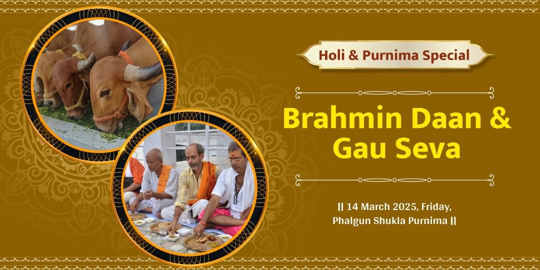 Holi & Purnima Brahmin Daan & Gau Seva