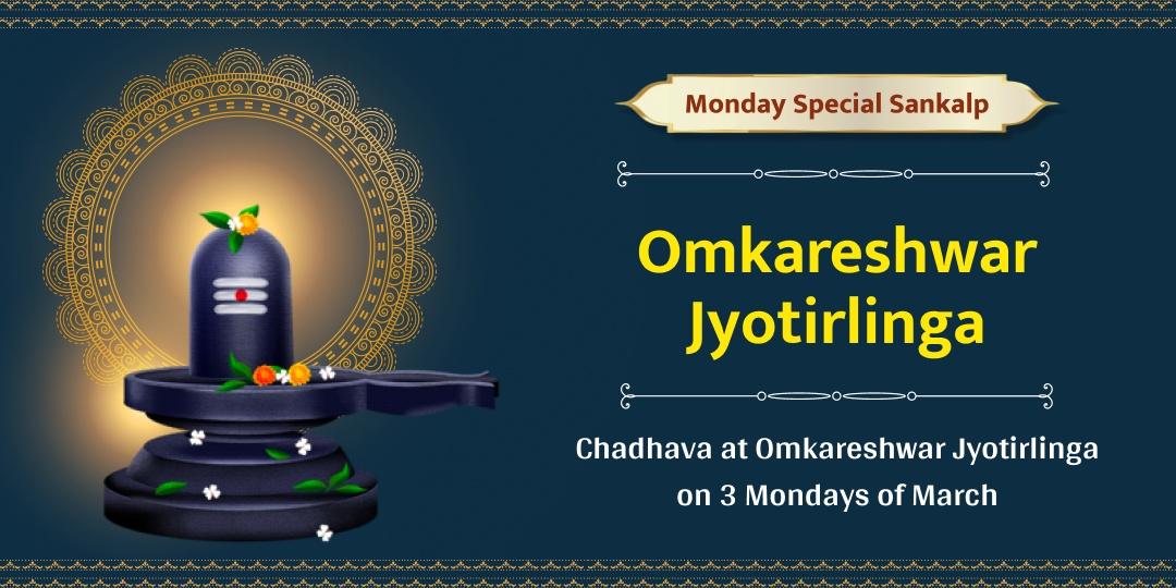 Omkareshwar Jyotirlinga 3 Monday Chadhava Sankalp