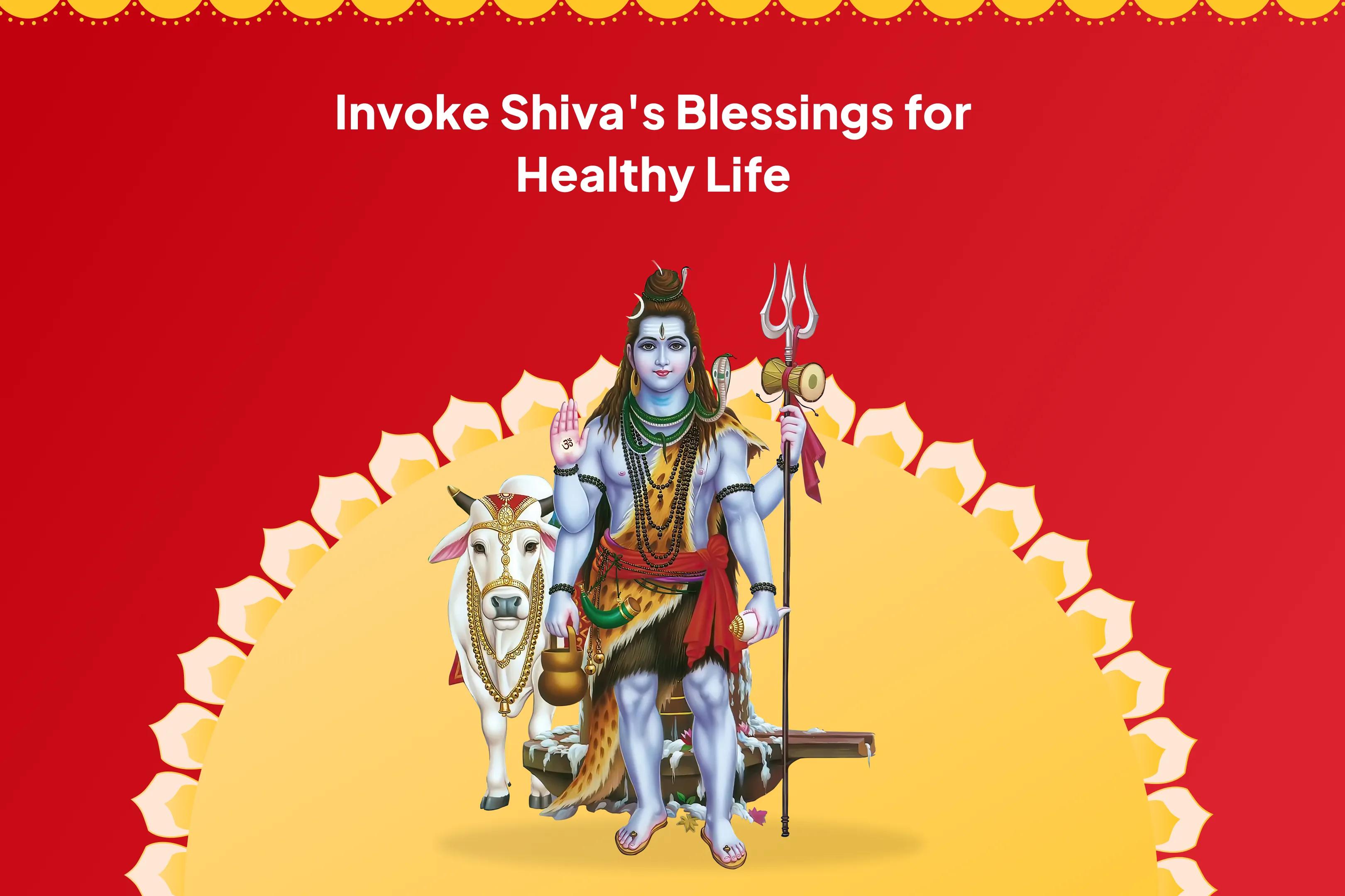 Physical and Mental Well-being Special Special Puja and Yagya for Health and Well-being Invite Shiva's Divine Healing for Health and Longevity