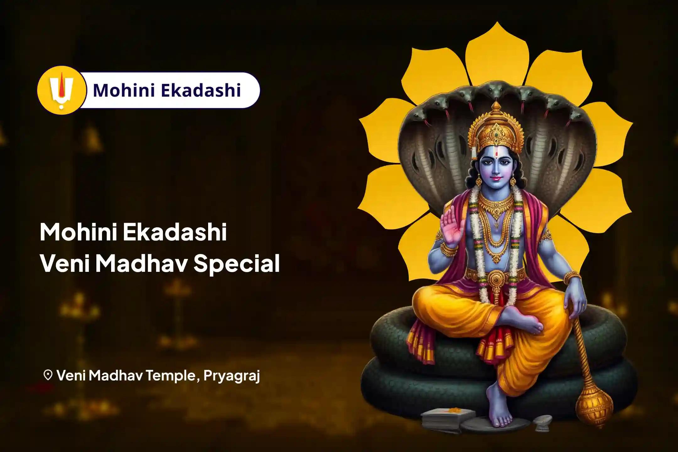 Mohini Ekadashi Veni Madhav Special Veni Madhav Vishnu Ashtavatar Pujan, Abhishek and Sudarshan Yagya for Blessings Of Protection And The Removal Of Negativity 