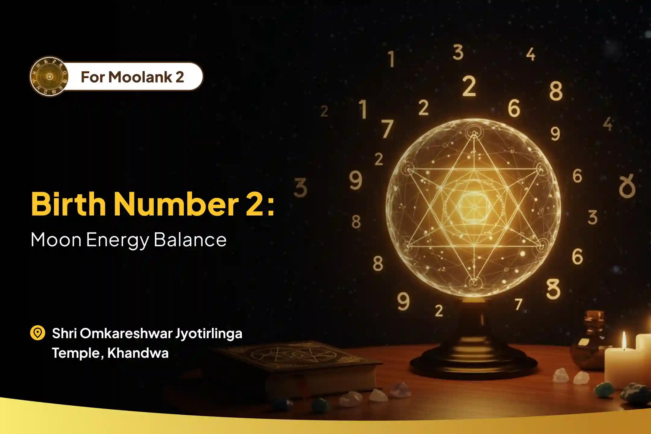 Moon Energy Balance for Birth Number 2 Moolank 2 Shiv-Chandra Puja for Calm and Emotional Resilience To Navigate Emotional Ups and Downs With Strength
