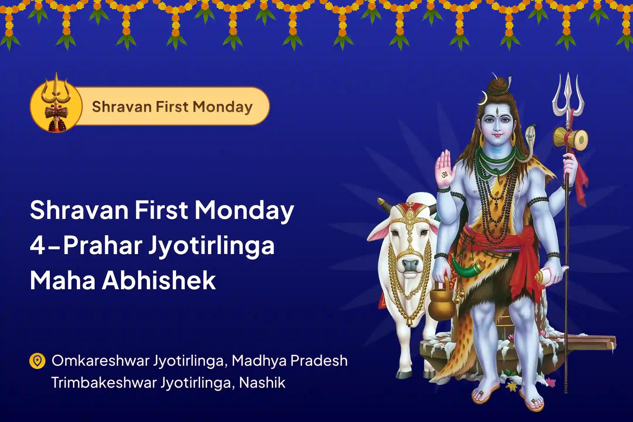 Shravan First Monday 4-Prahar Jyotirlinga Maha Abhishek Shiva Prahar Kavach – 2 Jyotirlingas, 4 Time Zones, 1 Sacred Day For Protection, Emotional Healing, Clarity and Karmic Purification