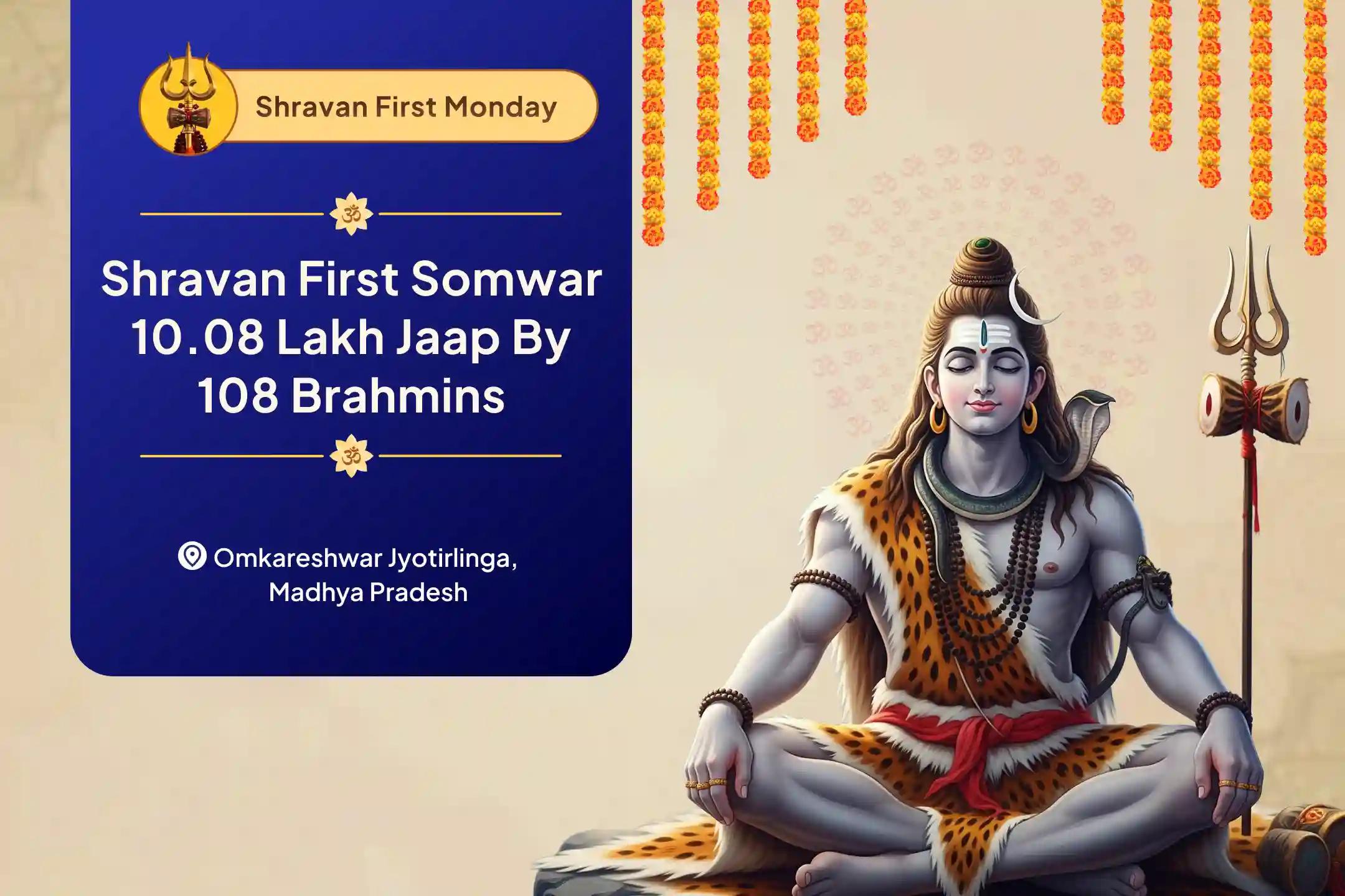 Shravan First Somwar 10.08 Lakh Jaap by 108 Brahmins Omkareshwar 10,08,000 Mahamrityunjaya Maha Anushthan & Panchamrit Rudrabhishek to Invoke Blessings for Wellbeing, Longevity, and Divine Protection in Uncertain Times