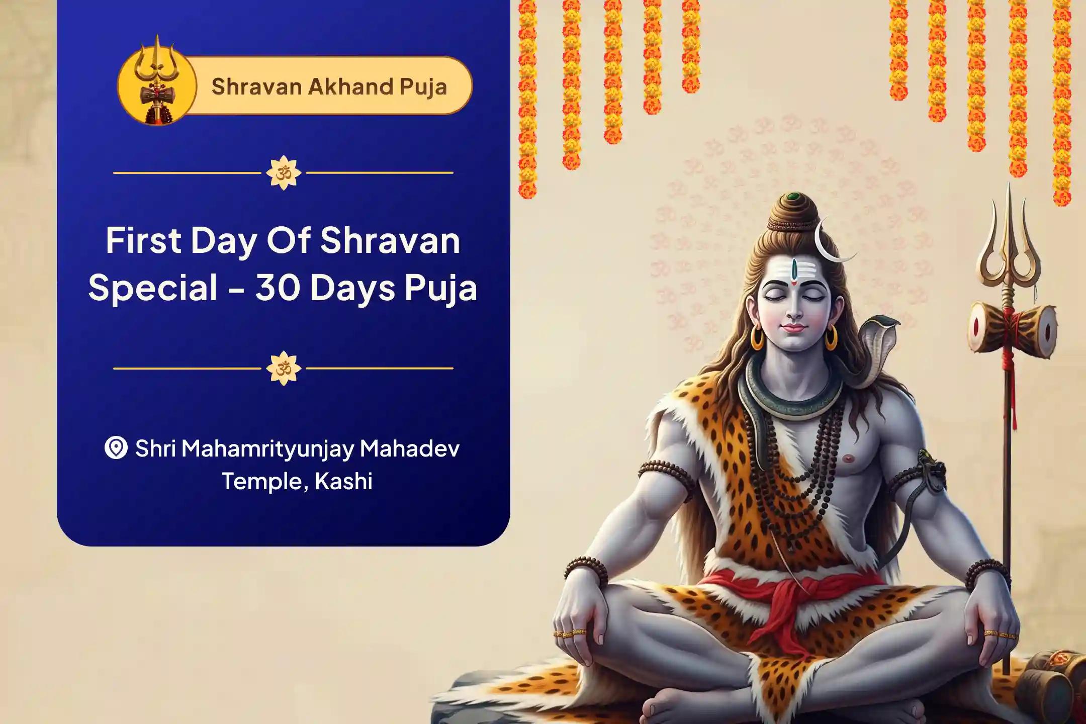 First Day of Shravan Special - 30 Days Puja Shravan Somwar Akhand Rudrabhishek Seva (30 Days Shiva Archana) To Receive Blessings for Peace, Protection, and Positivity