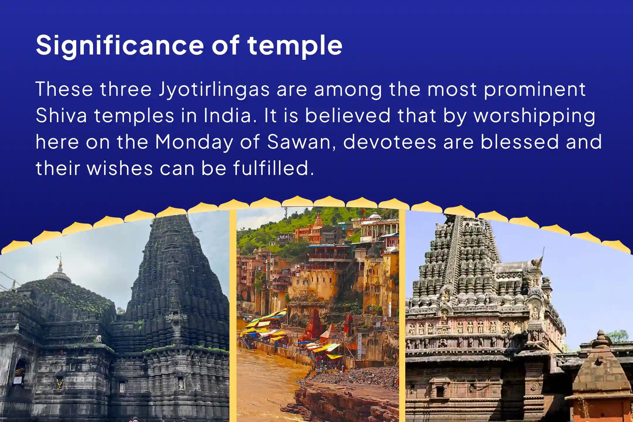 Sawan’s Grandest Offering – 3 Jyotirlingas. 1 Divine Tradition and Mahadev Sawan's Somvar 3 Jyotirlinga Trimbakeshwar, Omkareshwar, and Grishneshwar Rudrabhishek For Fulfilment of Desires, Protection, and Prosperity