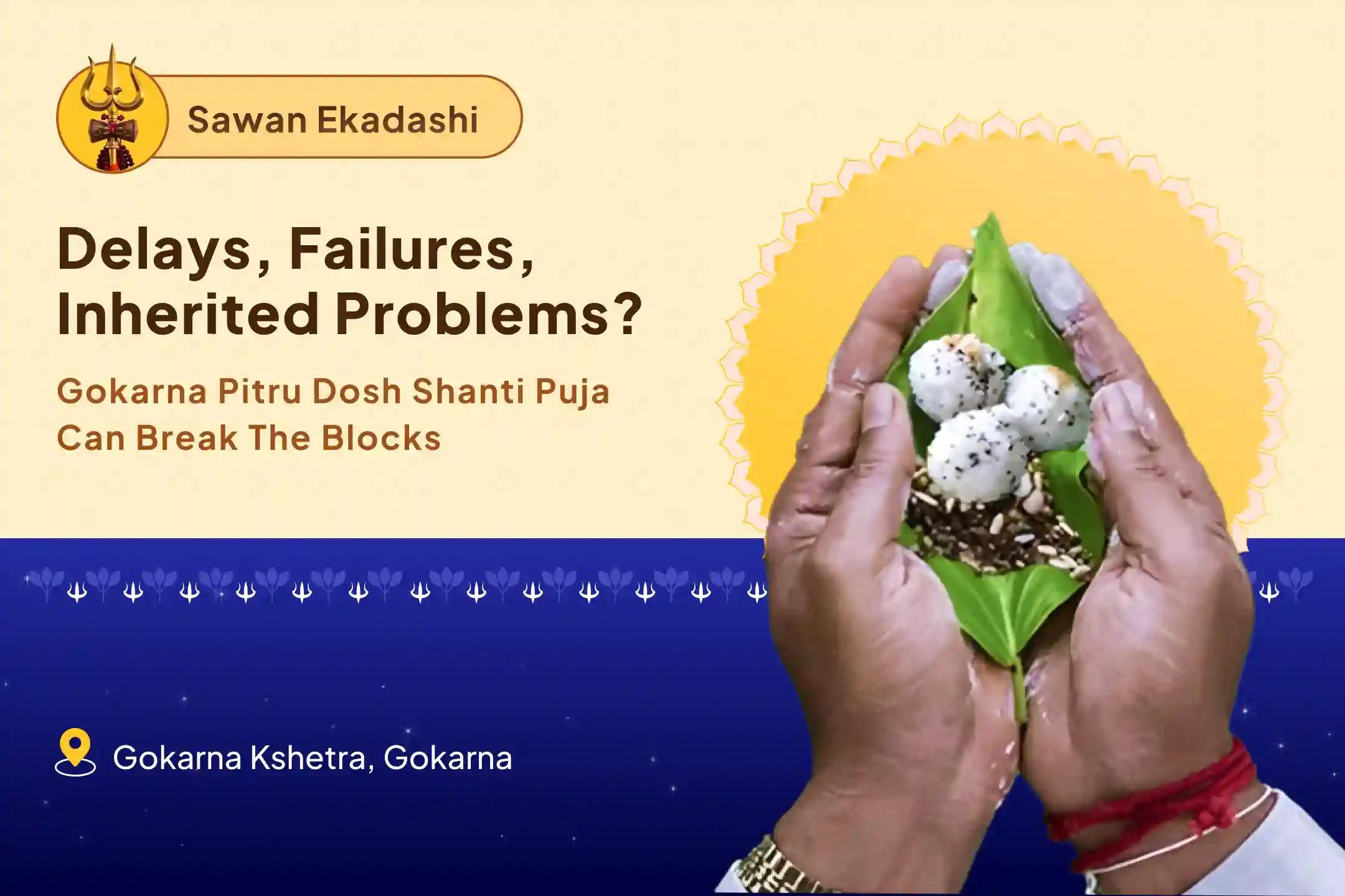 Sawan Ekadashi Gokarna Teerth kshetra Special Narayan Bali Puja, Tripindi Shradh Pitru Dosh Shanti Puja 