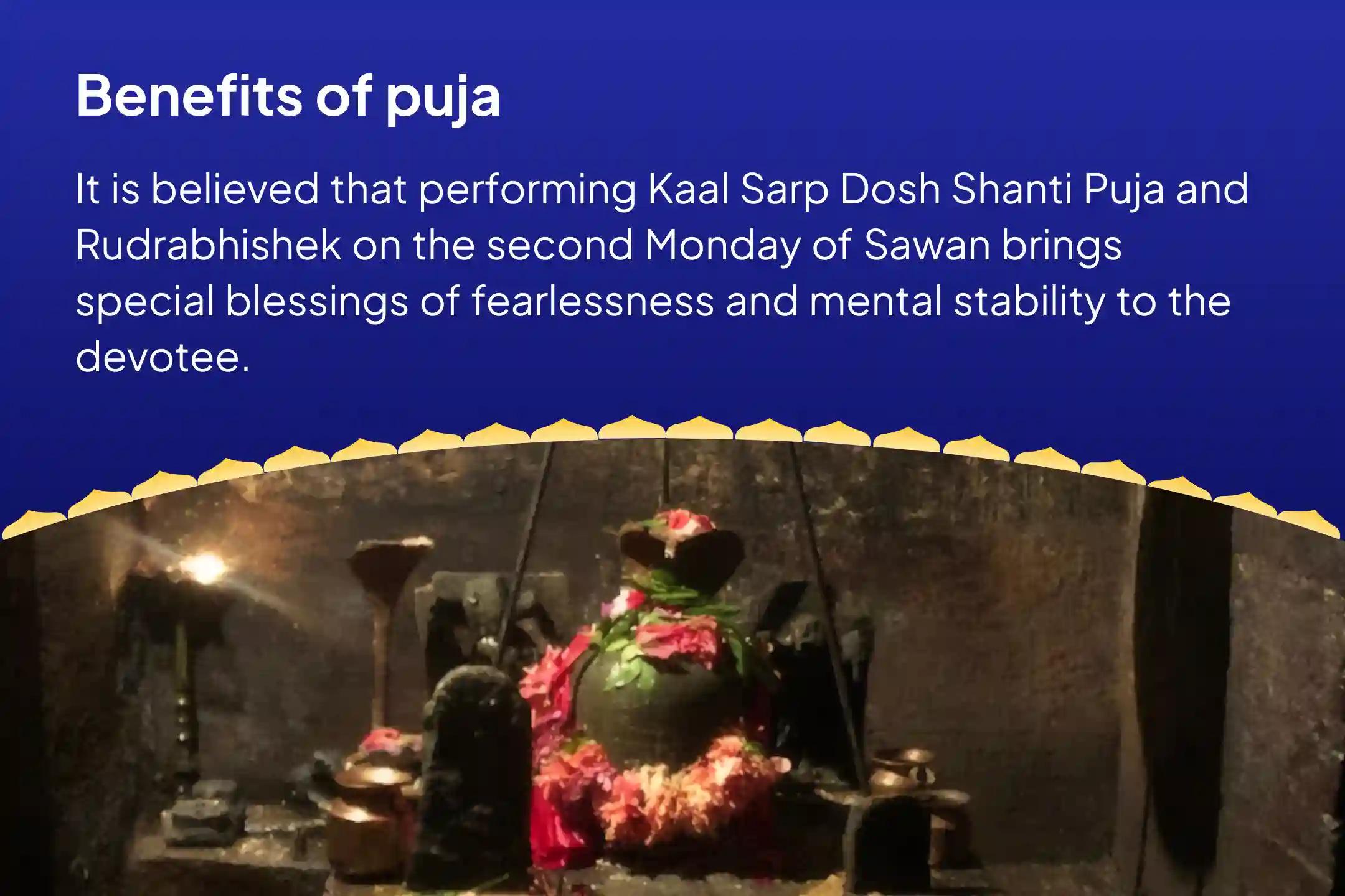 Sawan Monday: Dosha Shanti Special Kaal Sarp Dosha Shanti Puja and Shiva Rudrabhishek for Fearlessness and Achieving Mental Stability