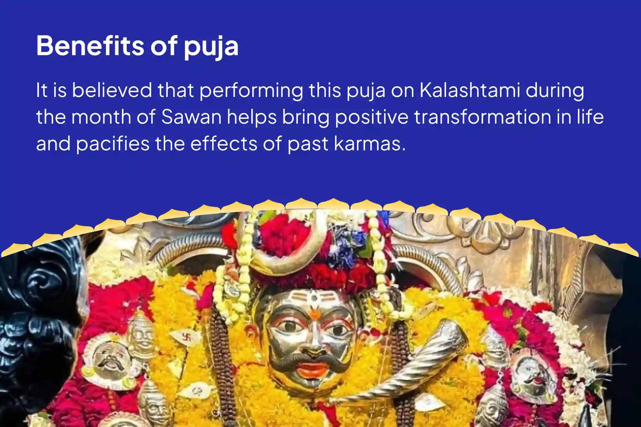 Sawan Kalashtami 4 Prahar Kashi Special 4 Prahar Kaal Bhairav Abhishek Puja, Sringar Sewa, Khappar Sewa and Bhog sewa to Remove 7 Past Lifetimes' Sins and Negativity