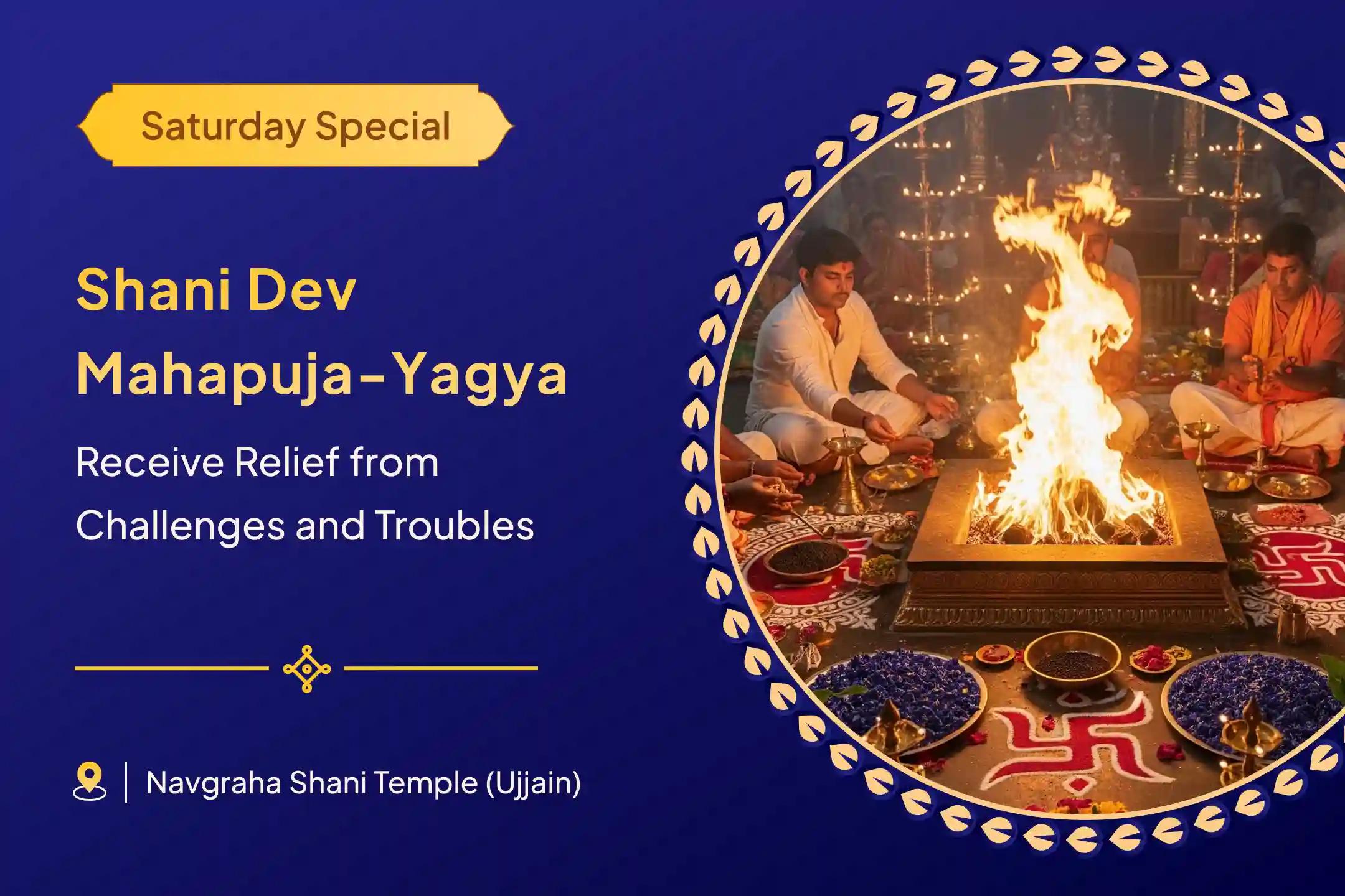 Turn Setbacks into Triumphs with Shani’s Blessings Shani Shanti Mahapuja and Yagya for Overcoming Challenges and Adversities in Life