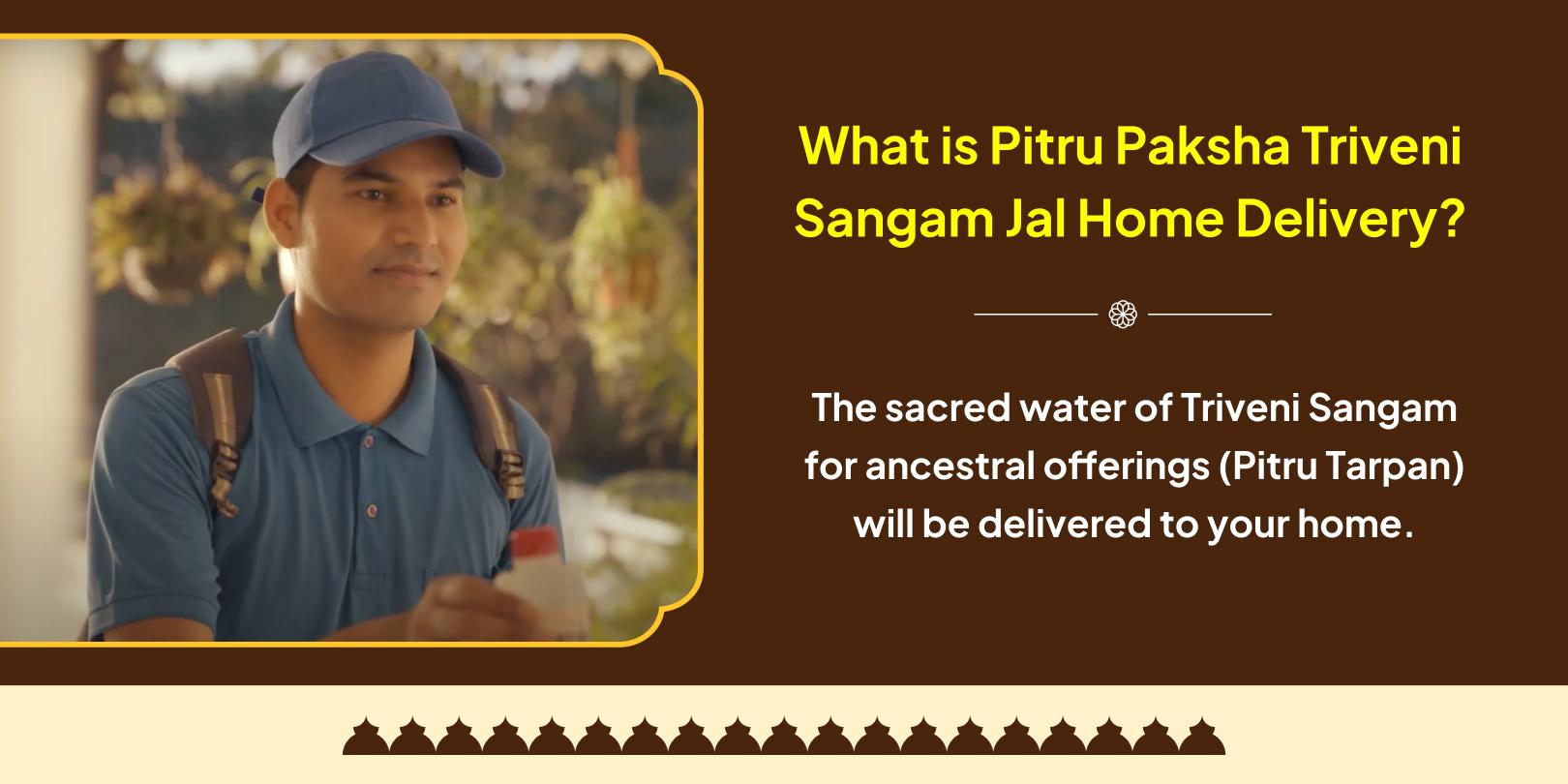 Pitru Paksha Triveni Sangam Jal Delivery Service