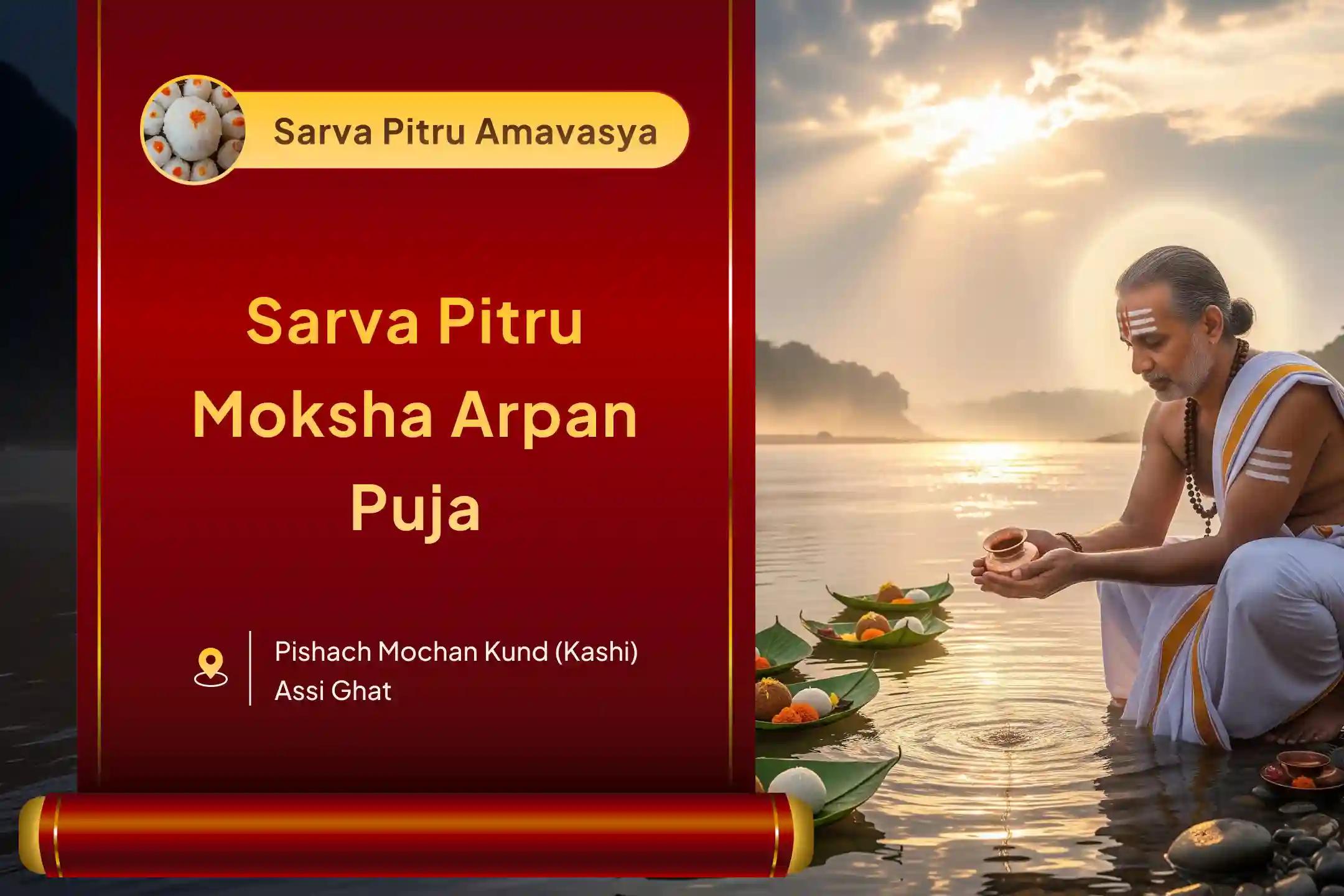 Mahalaya Amavasya Ganga Aarti: Sarva Pitru Moksha Arpan Mahalaya Pitru Amavasya Shraadh Pujan and Ganga Ghat Maha Aarti for the Ultimate Liberation of All Souls in the Family Lineage.