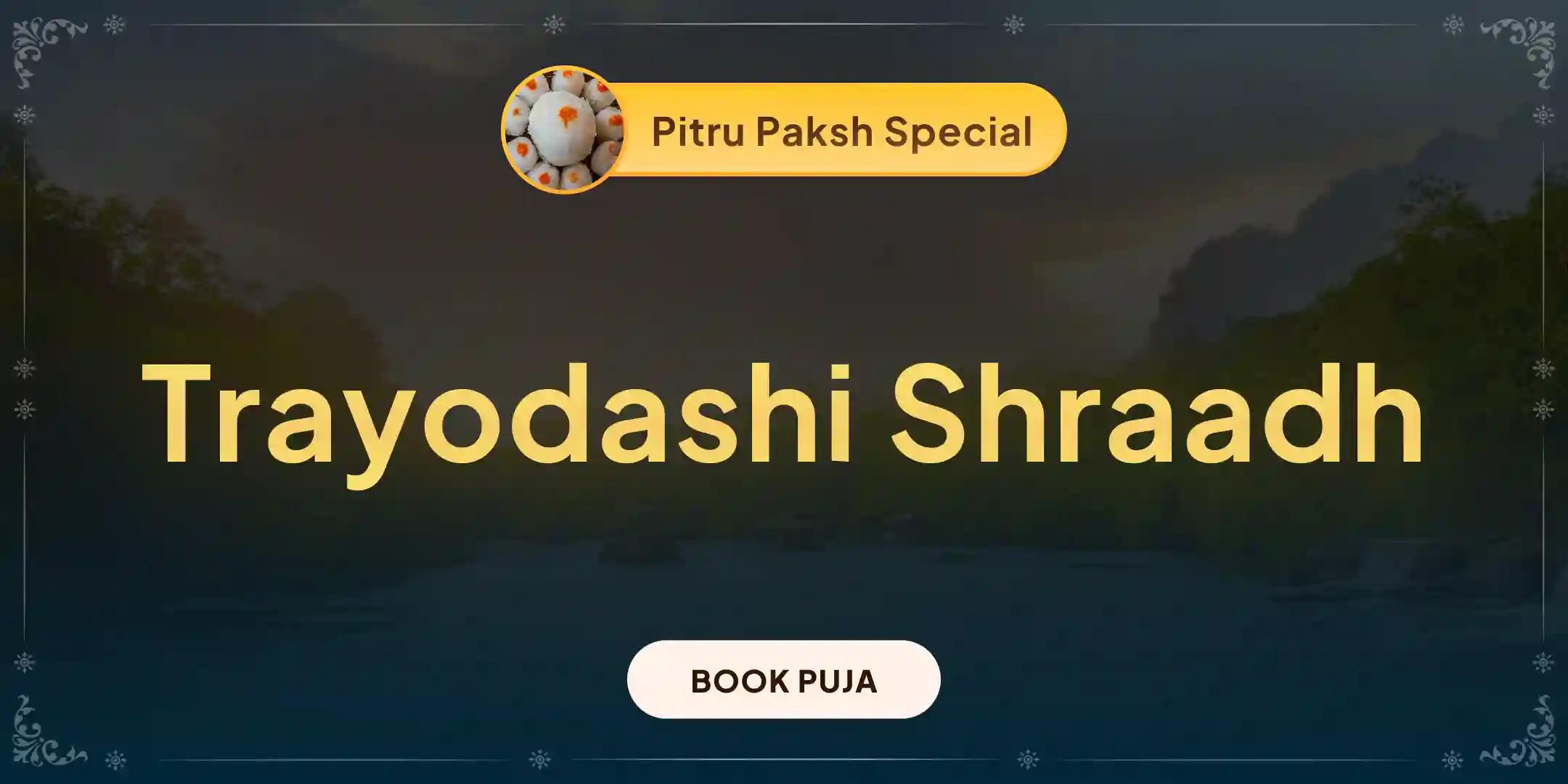 Trayodashi Pitru Dosh Shanti Mahapuja and Kashi Ganga Aarti