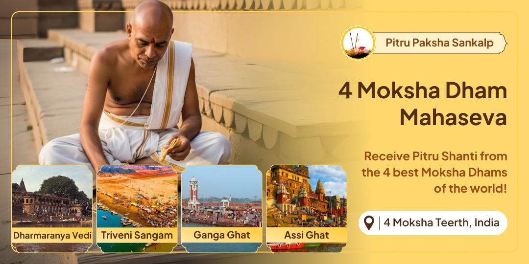 Participate in this sacred Pitru Paksha Mahaseva Sankalp at Gaya, Kashi, Haridwar, Prayag and Bring Ancestral Blessings for Moksha and Peace!