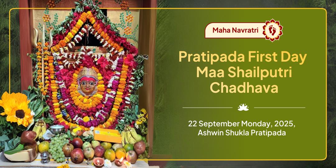 Maha Navratri First Day Sanrakshan & Saubhagya Maa Shailputri Chadhava