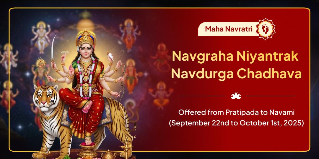 Maha Navratri Navgraha Niyantrak Navdurga Chadhava