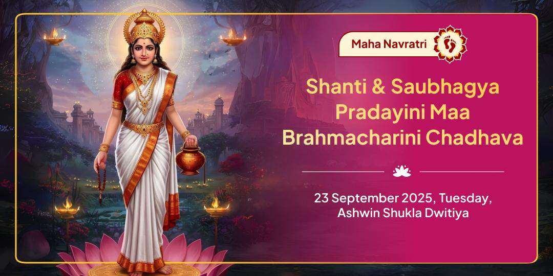Maha Navratri Dwitiya Maa Brahmacharini Chadhava