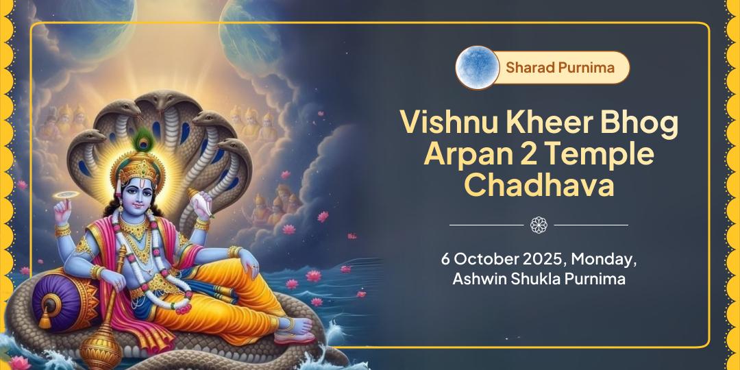 Sharad Purnima Shri Hari Vishnu Kheer Bhog Arpan 2 Temple Chadhava