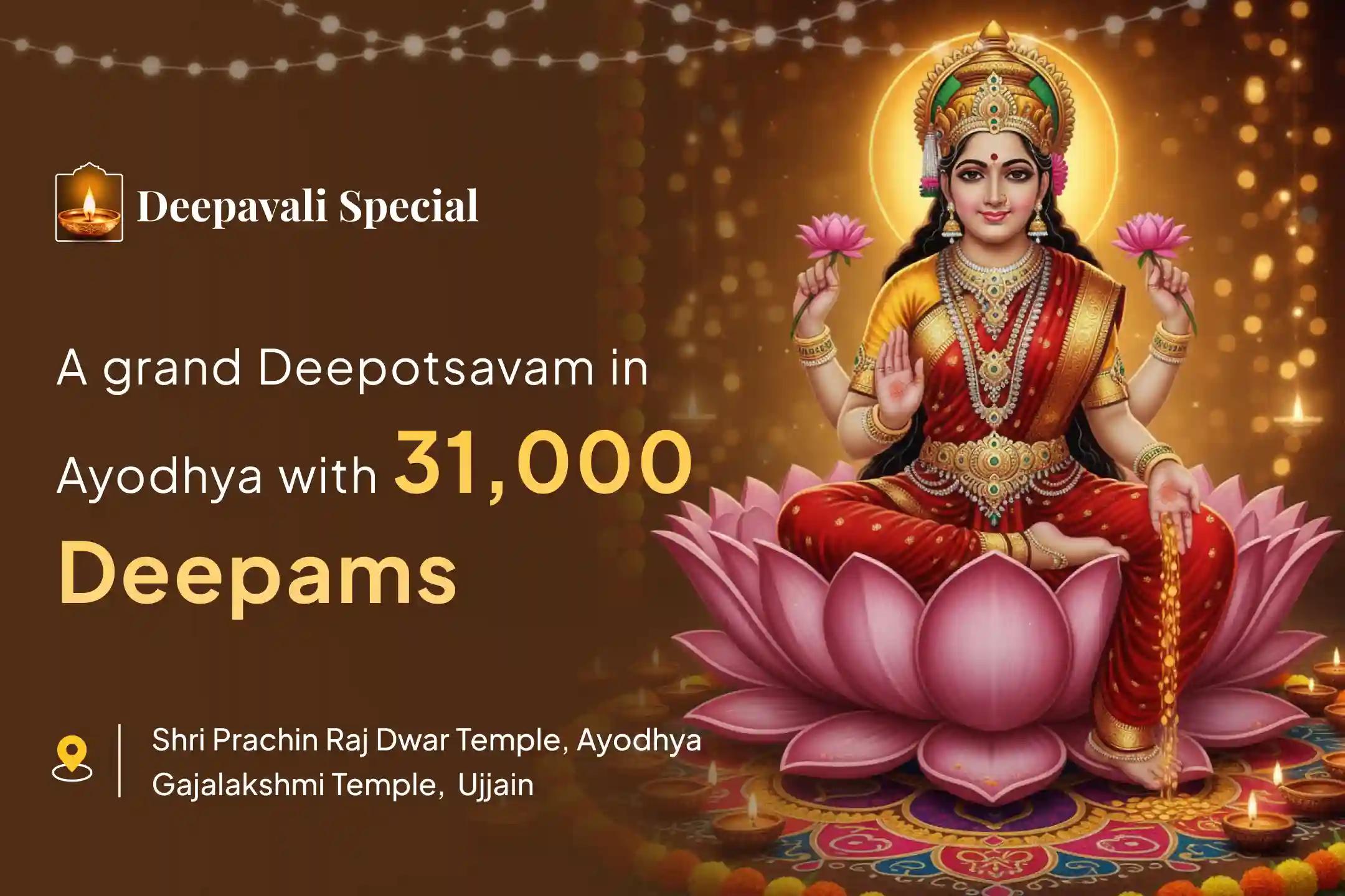 Participate in the Ayodhya Grand Deepavali Deepotsav Special Ayodhya Grand 31,000 Deepotsav Mahalakshmi Puja, 1,08,000 Lakshmi Mantra Jaap to get Blessings for Abundance of Wealth and Bliss in Life