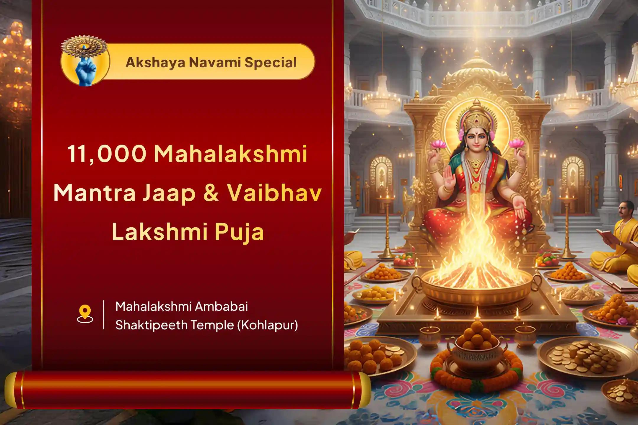 💰Feel the power of 11,000 Mahalakshmi Mantra Jaap and Vaibhav Lakshmi Puja on Auspicious Akshaya Navami.