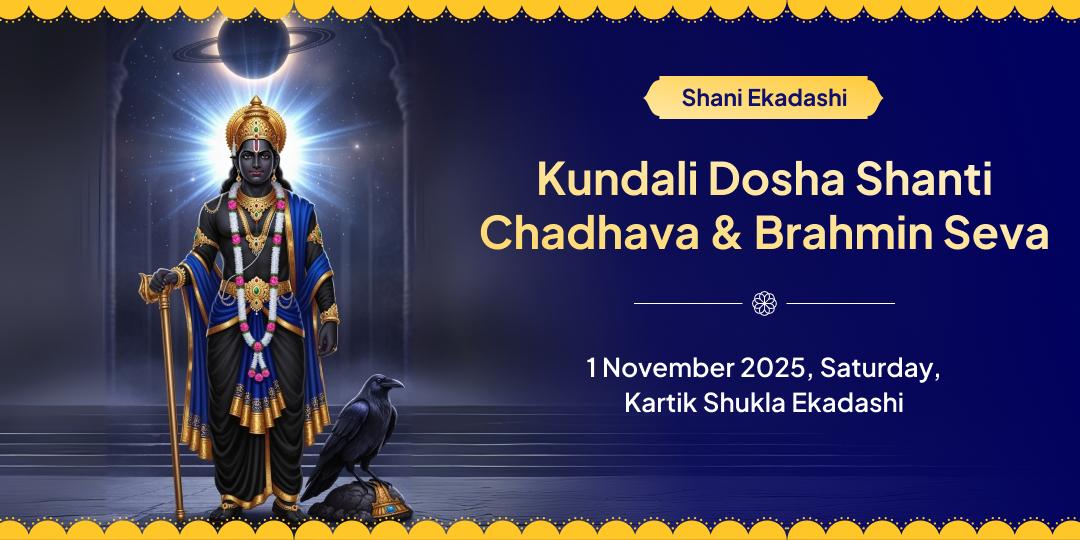 Shani Ekadashi Kundali Dosha Shanti Navgrah Shani Chadhava-Brahmin Seva