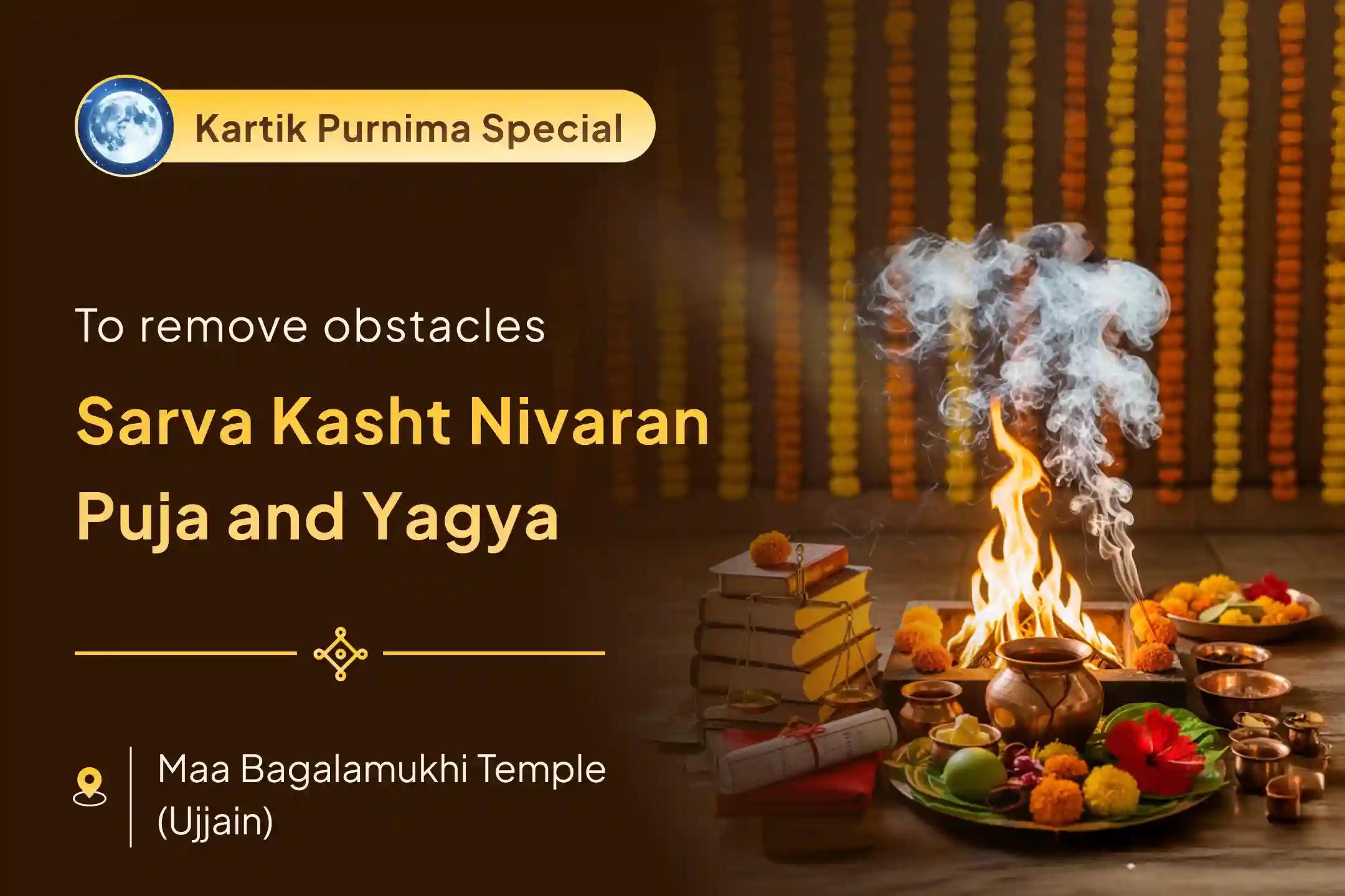 On the divine occasion of Kartika Shukla Purnima, invoke protection from enemies, the destruction of negativity, and freedom from life’s obstacles through the Maa Bagalamukhi, Kaal Bhairav, and Sankat Mochan Hanuman Sarva Kasht Nivaran Puja and Yagya 🔱🔥