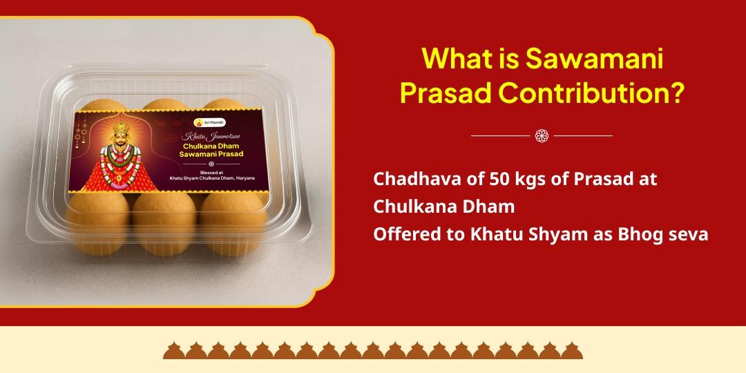 Khatu Shyam Janmotsav Sawamani Prasad Chadhava & Home Delivery Chulkana