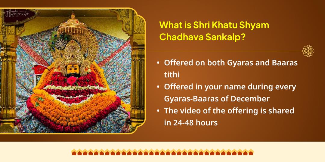 December Month Year’s Last 3 Gyaras-Baaras Shri Khatu Shyam Chadhava Sankalp